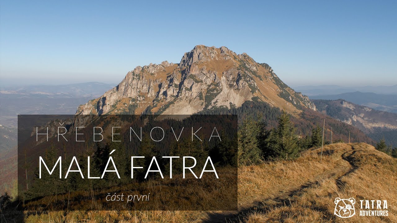 Přechod Malé Fatry – část první ⛰🎒 🌲🌲