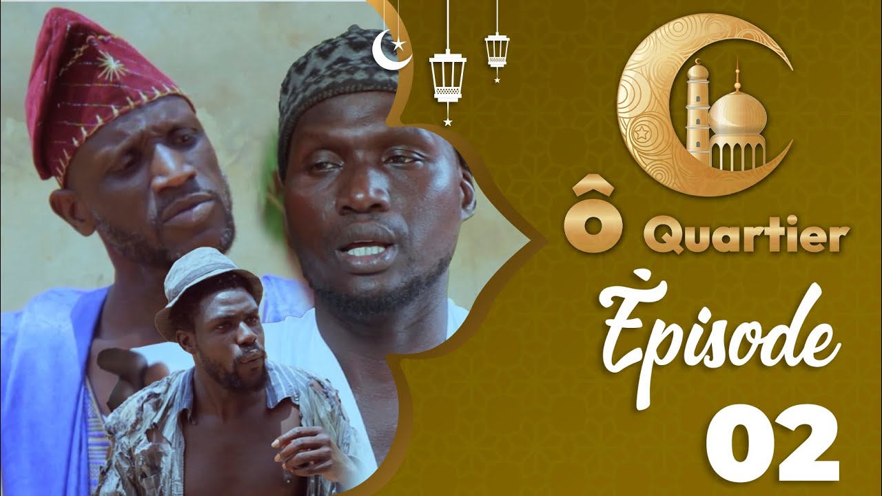 Ó QUARTIER - SAISON 1 - ÉPISODE 02 avec Serigne Ngagne, Sanex et Niankou