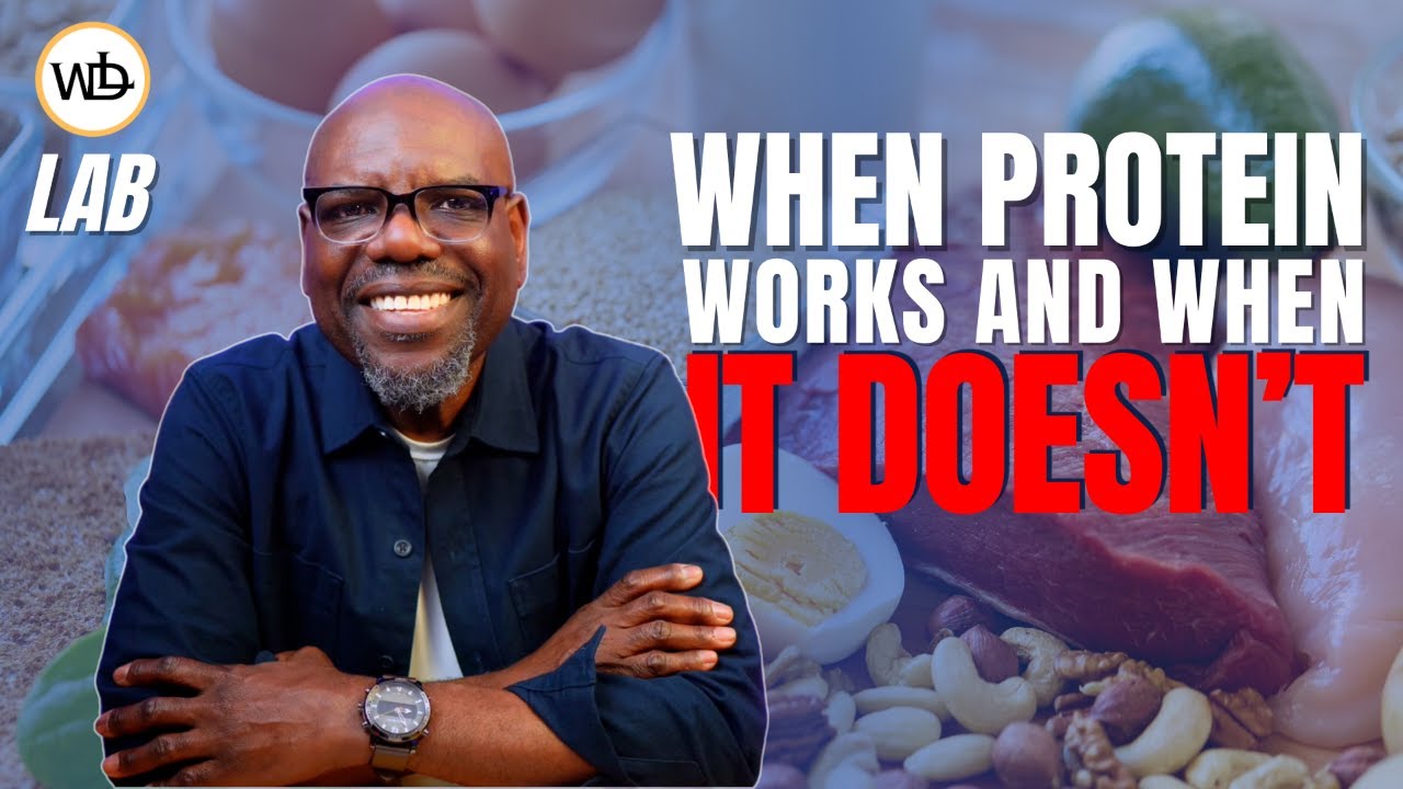 When Protein Works — And When It Doesn’t | Dr. Dwain Woode