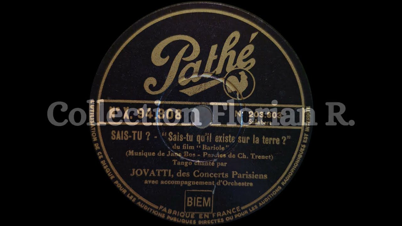 Jovatti - Sais-tu ? (1932) - La premi&egrave;re chanson de Charles Trenet