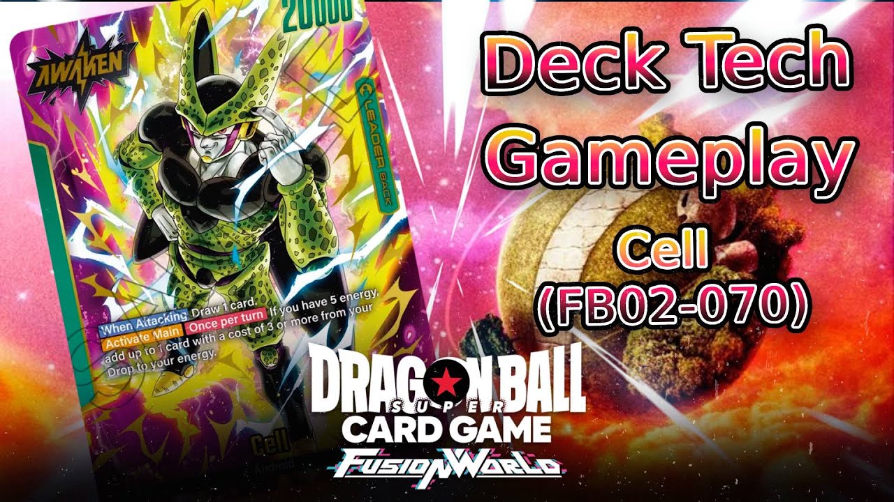 DBSFW - Dragon ball Fusion World - Cell (FB02-001) : Decktech e Gameplay