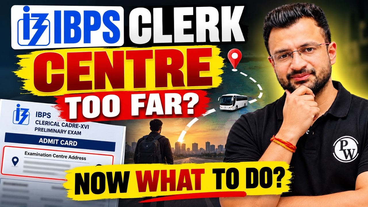 IBPS Clerk Centre Too Far? 😰 What Should You Do Now? | IBPS PO Admit Card 2026 | Exam Centre Problem