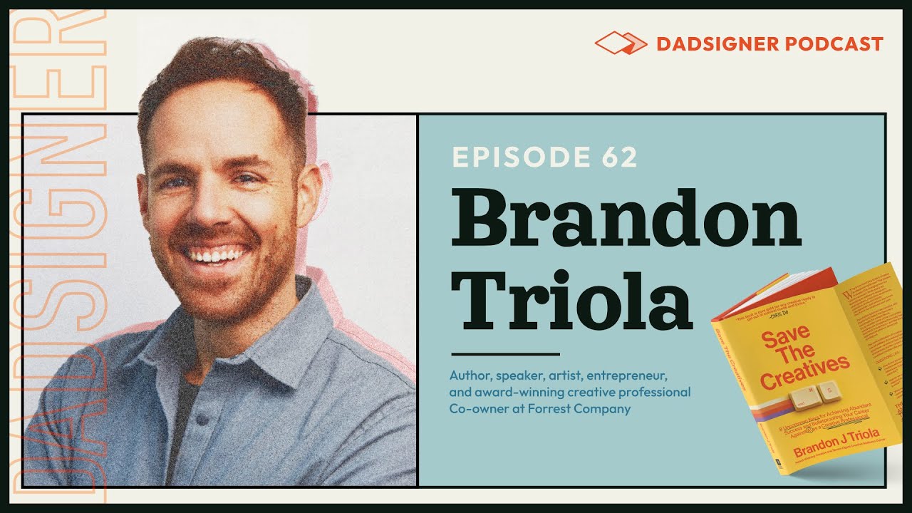 Embracing Creativity in the Age of AI: Insights from Brandon Triola on Parenting and Design Success