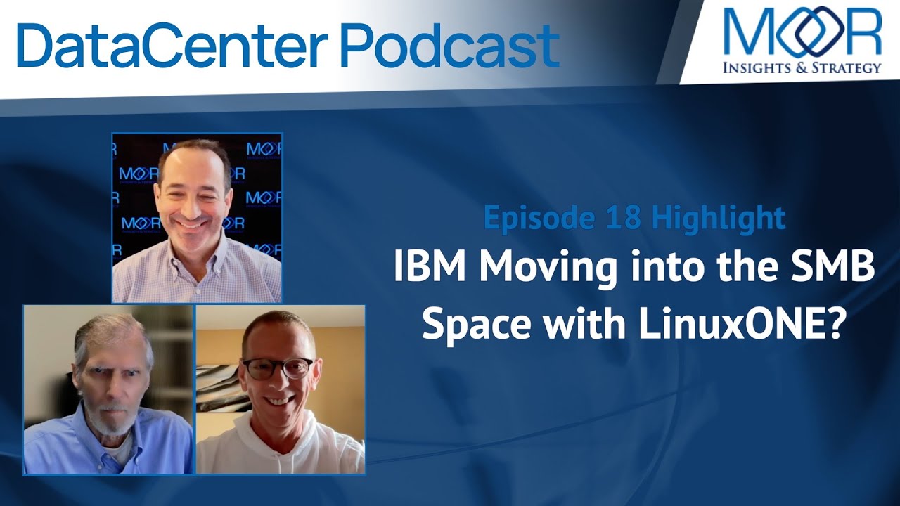Is IBM Moving into the SMB Space with LinuxONE? - Episode 18 - DataCenter Podcast