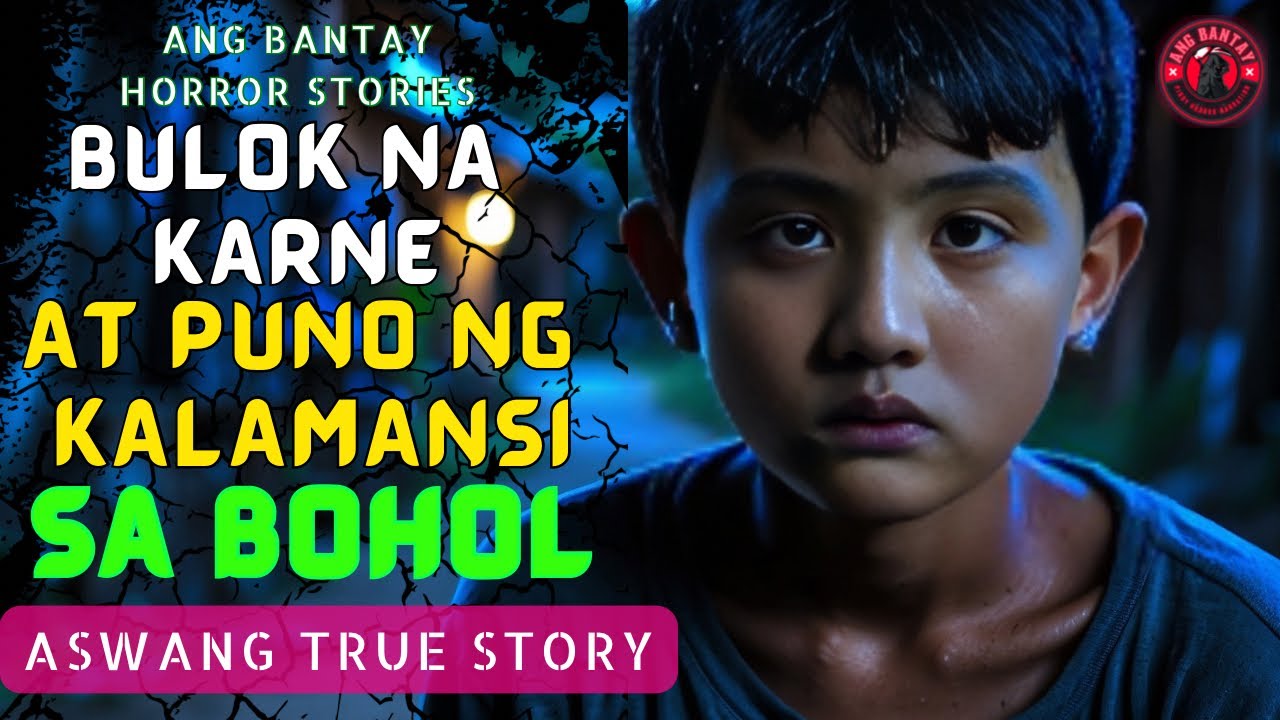 BULOK NA KARNE AT KALAMANSI SA BOHOL | KWENTONG ASWANG | TRUE STORY