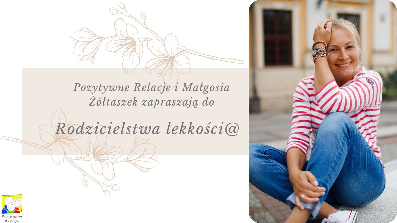 Rodzicielstwo lekkości #1 Dlaczego rodzicielstwo lekkości, czyli na początek intencja.