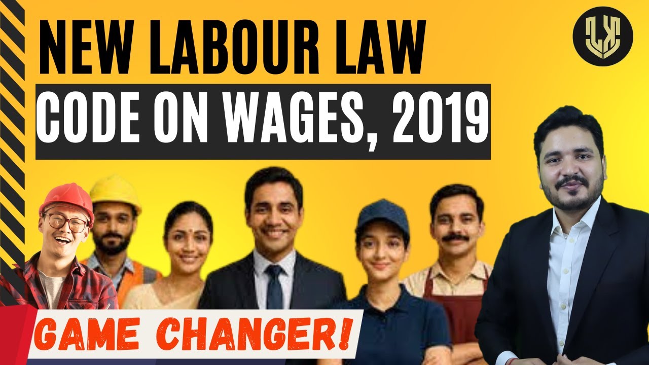Code on Wages, 2019 Explained | Biggest Labour Law Changes Every Employer & Employee Must Know |