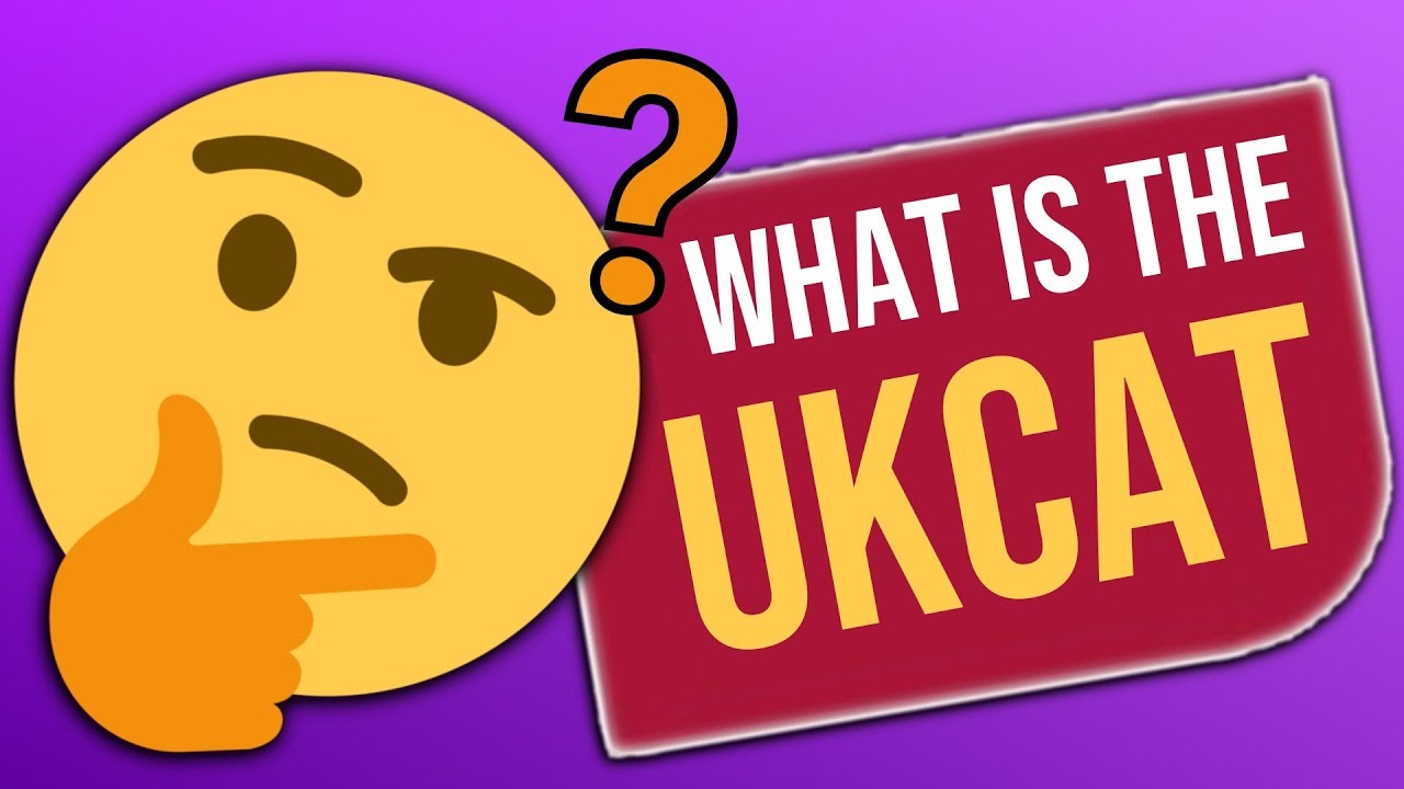 What is the UKCAT? Med School Entrance Exams Explained | PostGradMedic