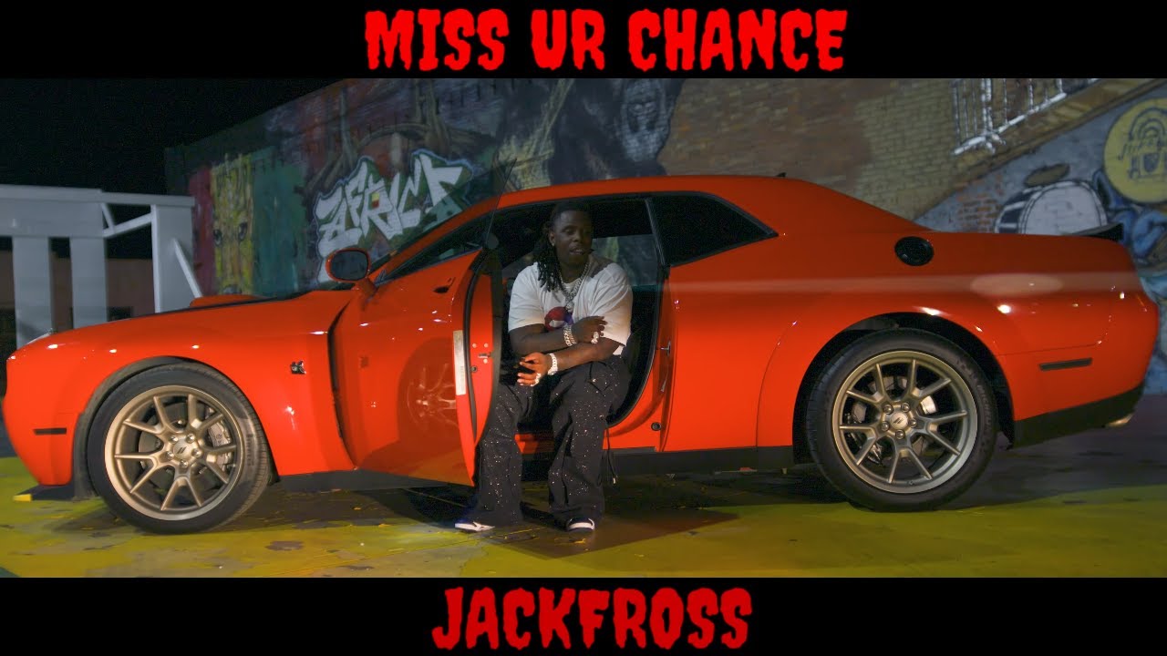 JACKFROSS - MISS YOUR CHANCE (Official Music Video)