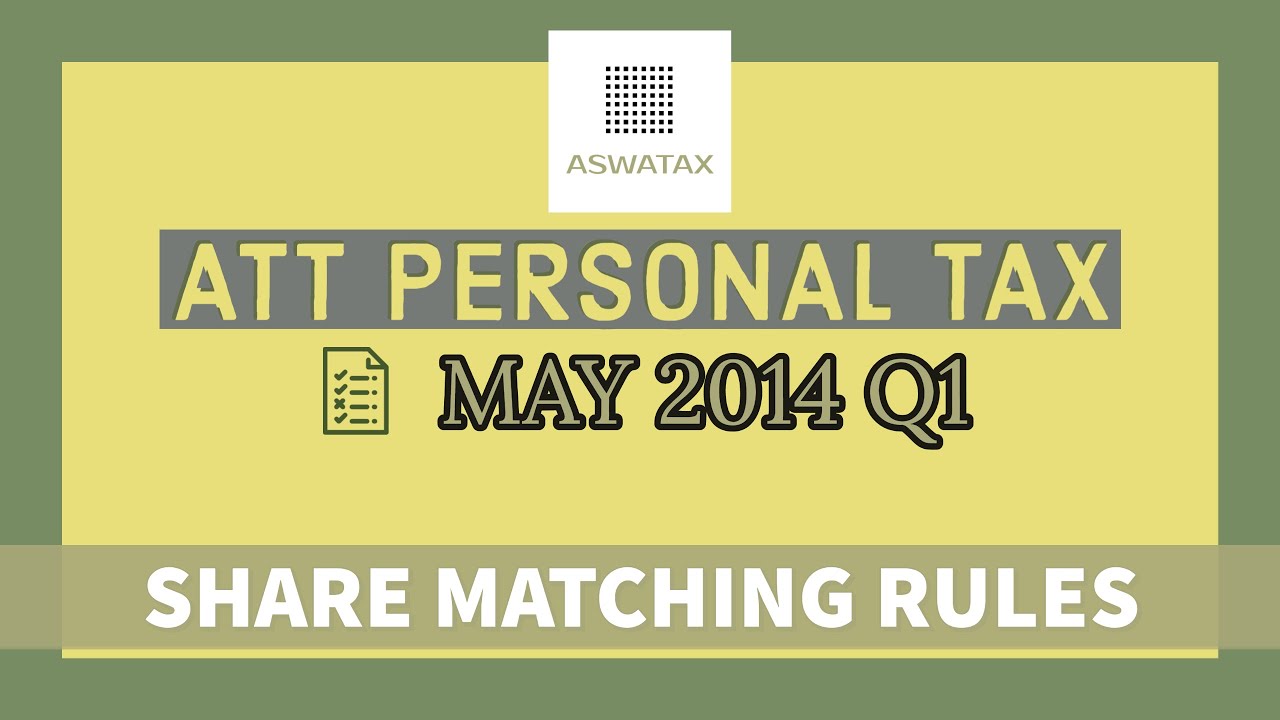 ATT PT May 2014 Q1 - Share matching rules