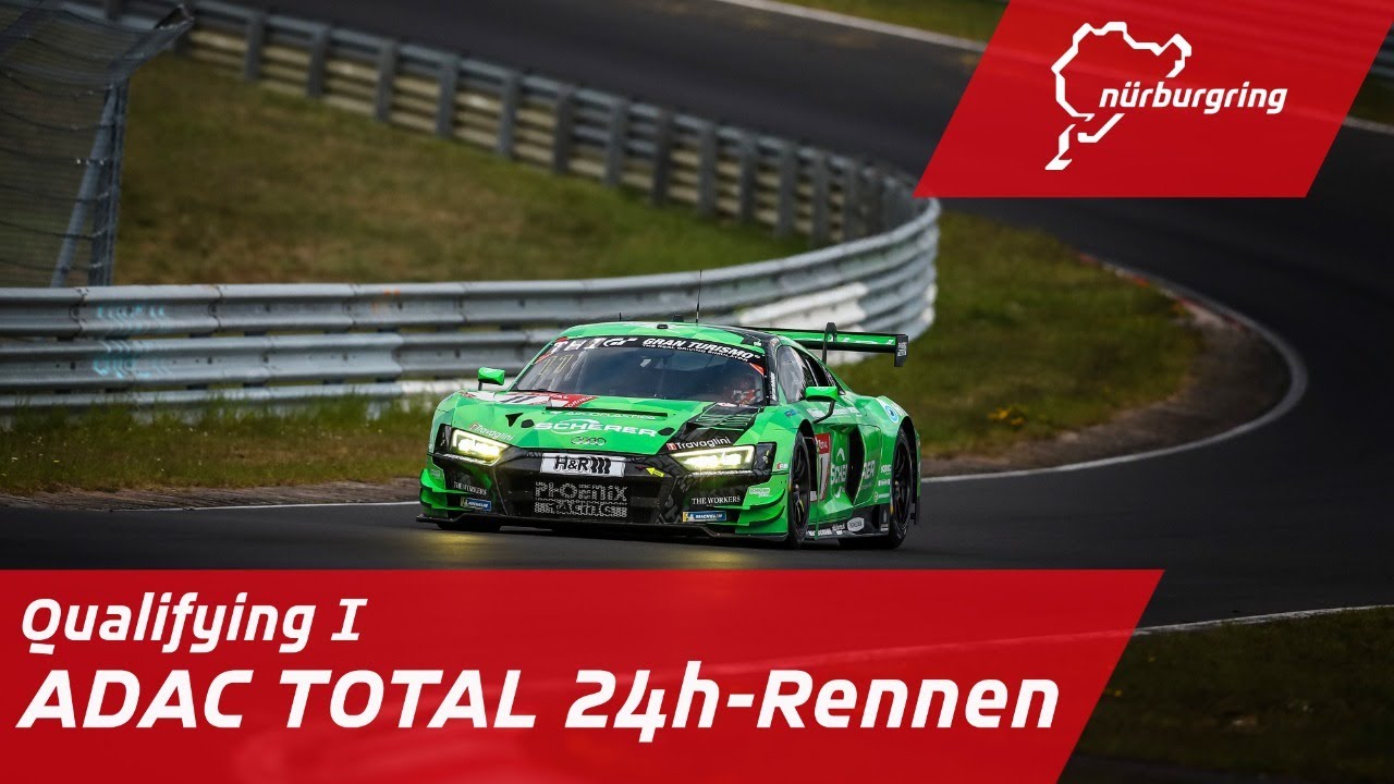 Qualifying 1 | ADAC TOTAL 24h-Rennen