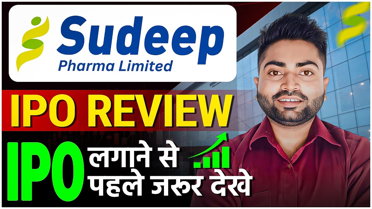 Sudeep Pharma IPO Review | GMP, Valuation & Listing Gain | Apply or Avoid?