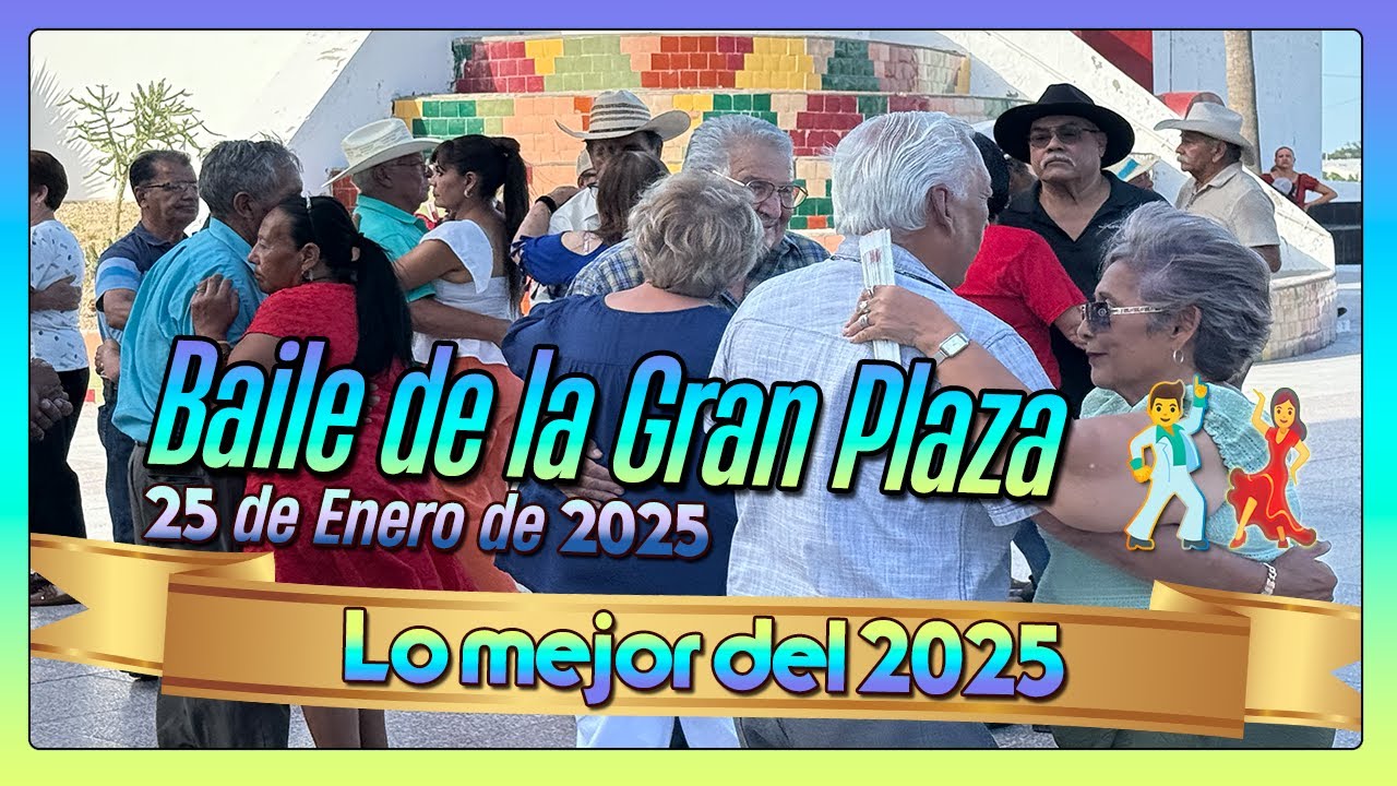 Especial Lo Mejor del 2025 Baile de la Gran Plaza