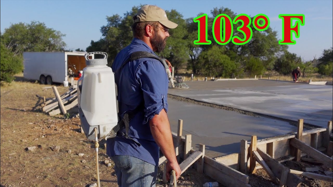 Pouring concrete in EXTREME Texas heat