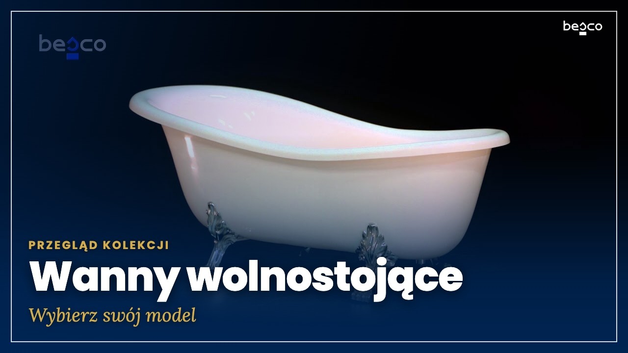 WANNY WOLNOSTOJĄCE / BESCO