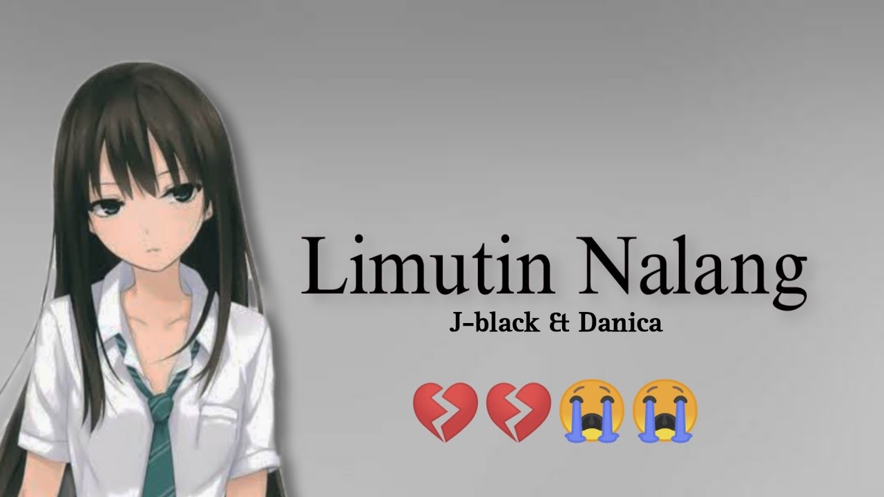 Limutin Nalang - J-black & Danica (Lyrics Video)
