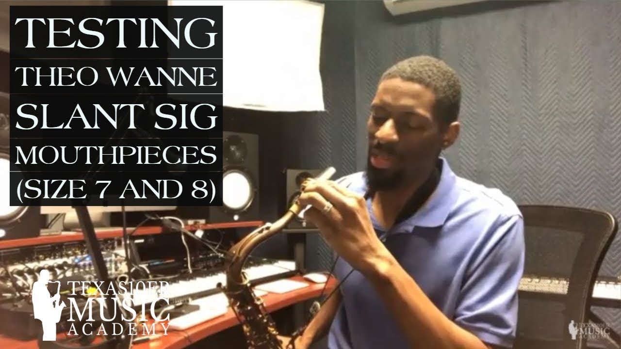 Testing Theo Wanne Slant Sig Mouthpieces (Size 7 and 8)