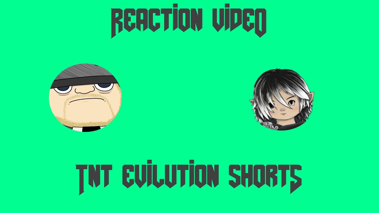 Видеореакция - Civvie11: TNT Evilution Shorts