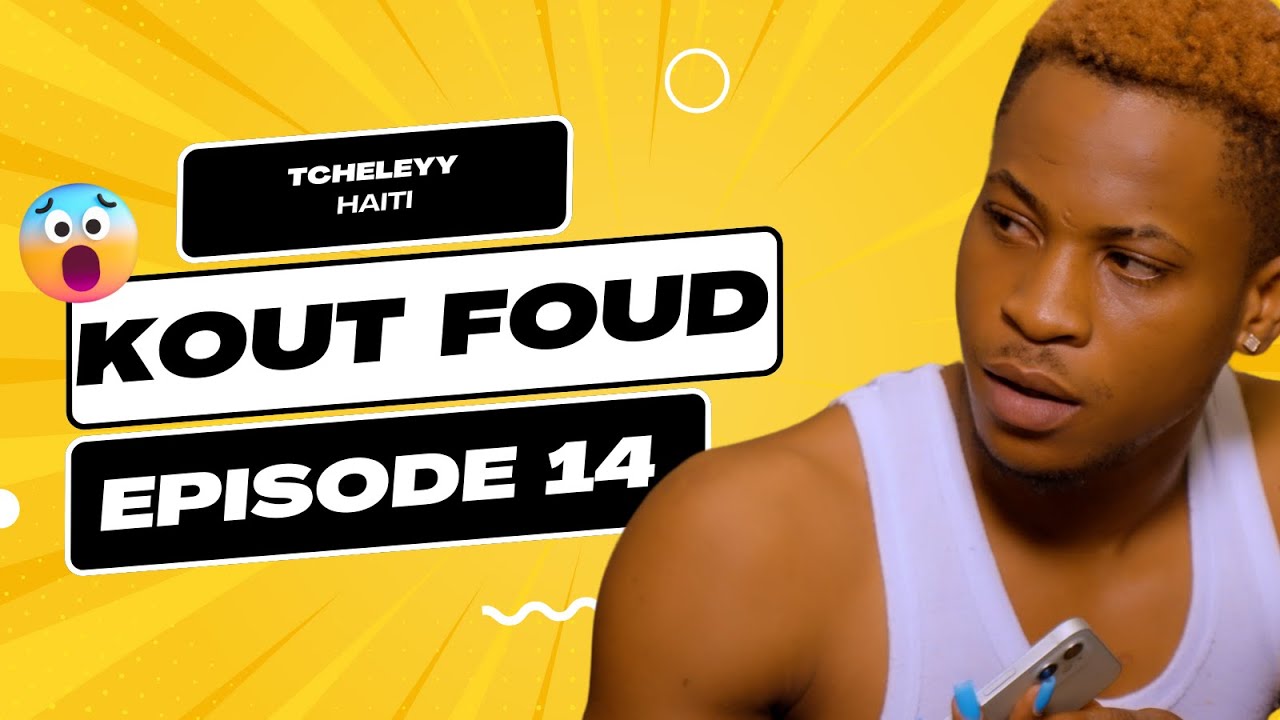 Kout Foud - Episode 14