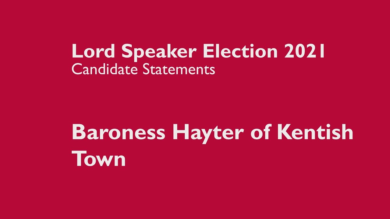 Baroness Hayter of Kentish Town | Candidate Video | Lord Speaker Election 2021