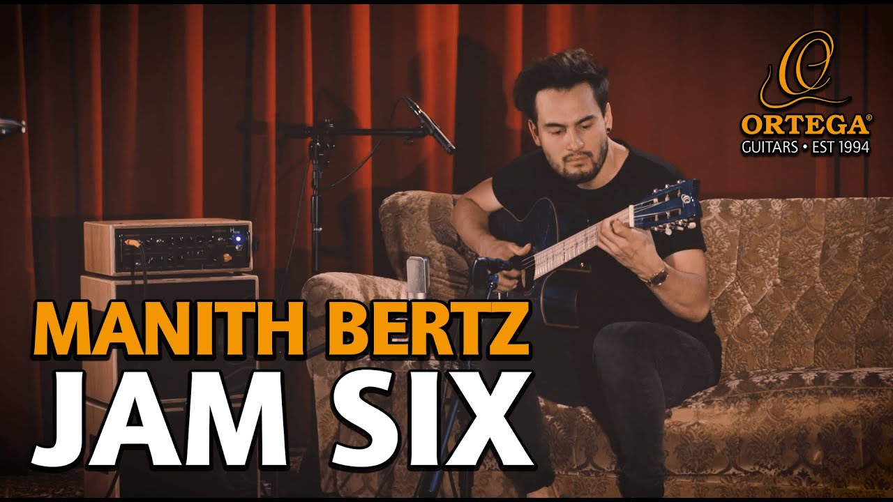 Manith Bertz | Jam Six | Ortega Guitars | LIVE SESSION