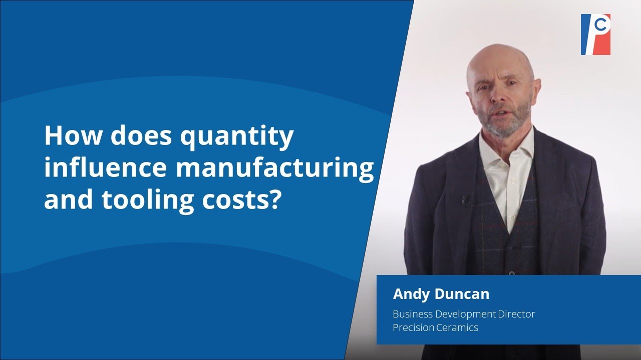 Ceramic Manufacturing Process: Quantity, Design and Cost