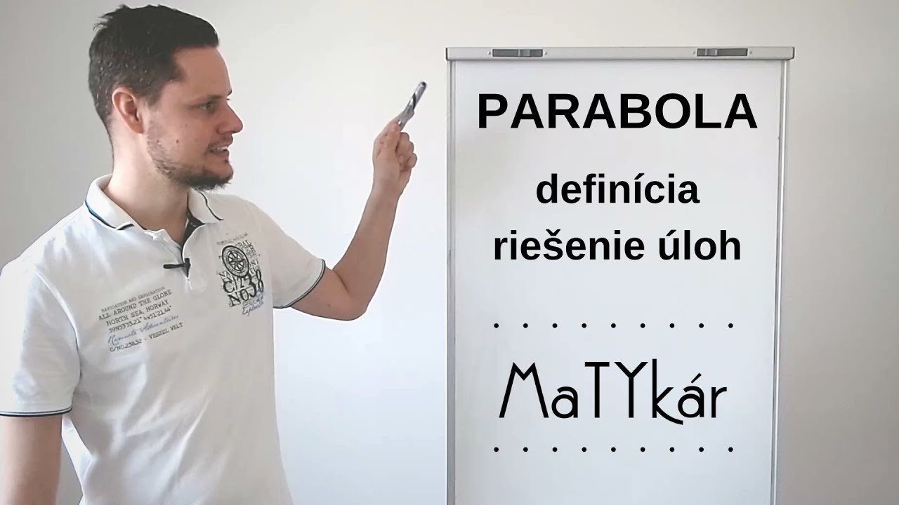 PARABOLA - definícia, príklady
