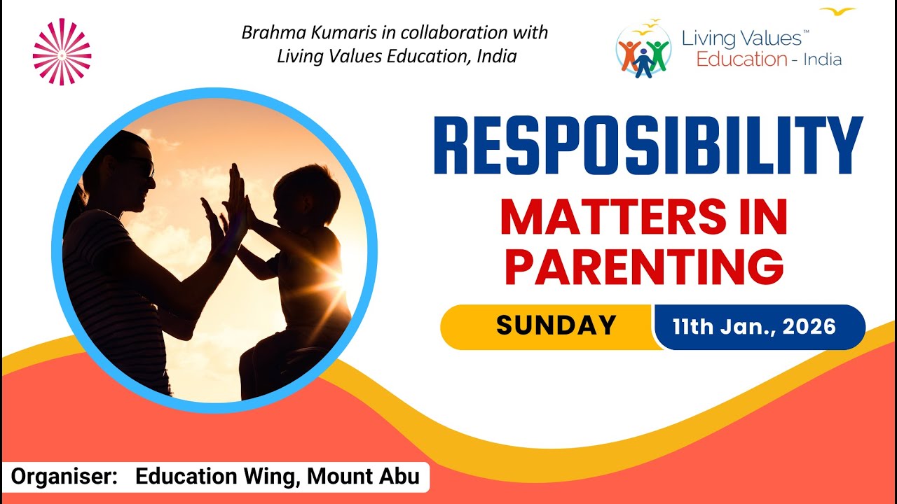Responsibilty Matters in Parenting | 11th January, 2026 | 11am - 12.30 pm