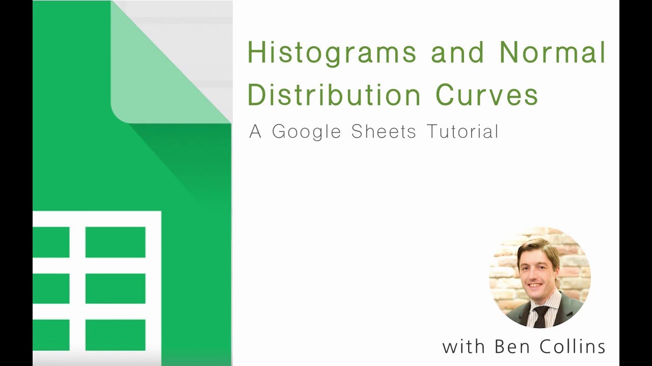 Histograms and Normal Distribution curves in Google Sheets