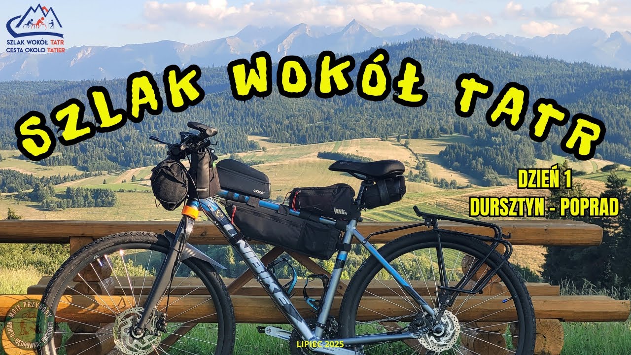 ROWEROWY SZLAK WOKÓŁ TATR. DZIEŃ 1 DURSZTYN - POPRAD