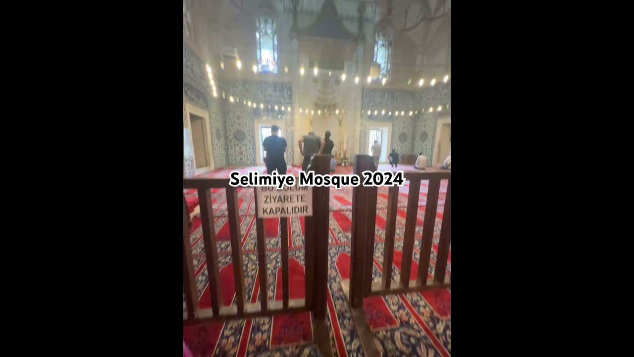 Selimiye Mosque 2024 Turkey Edirne