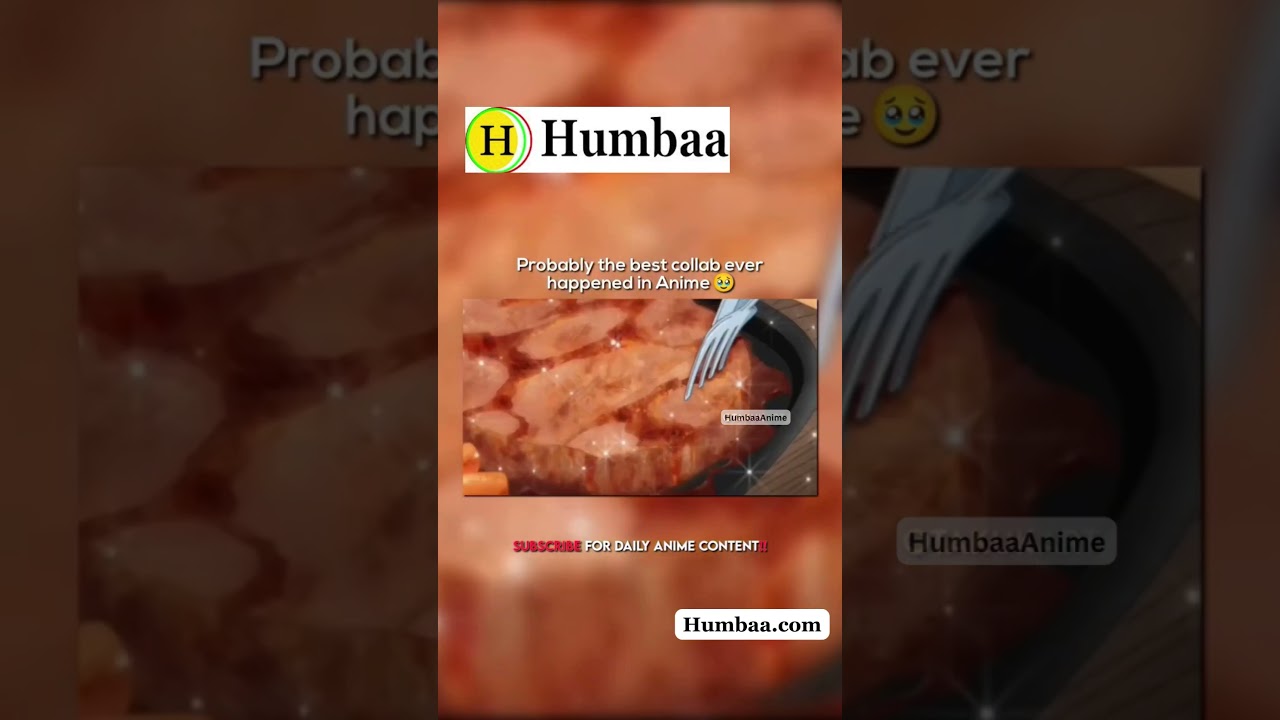 Probably the best collab ever happened in Anime 🥹 #anime #animeedits #animememes #shorts| Humbaa.com