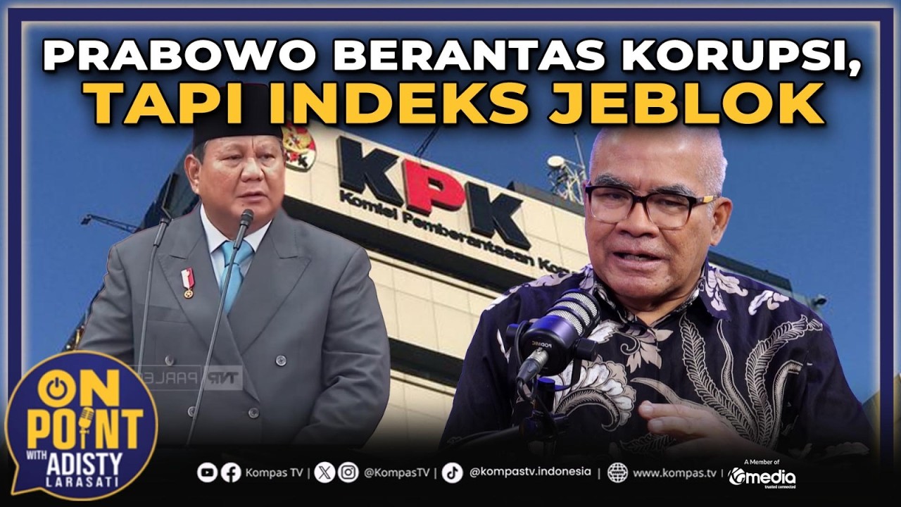 Bagaimana Indeks Persepsi Korupsi Indonesia Jeblok Ketika Upaya Prabowo Memberantas Korupsi | 62