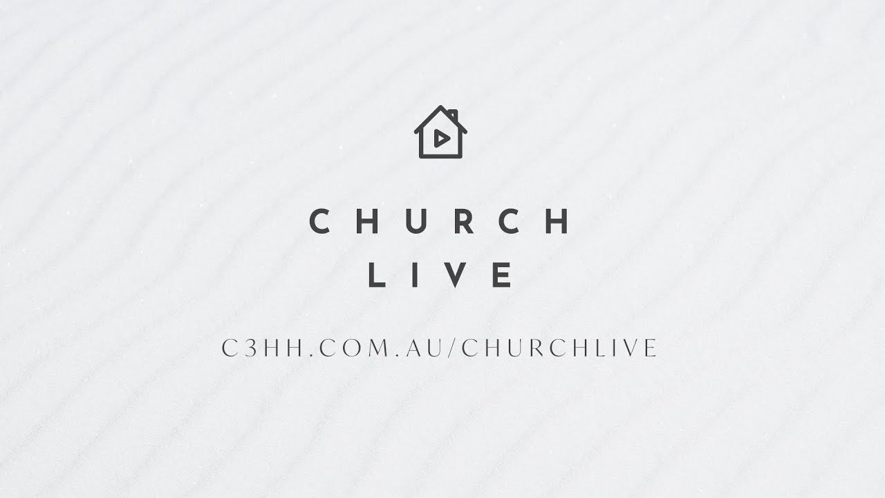 Church Live @C3HH - 29 March 2020