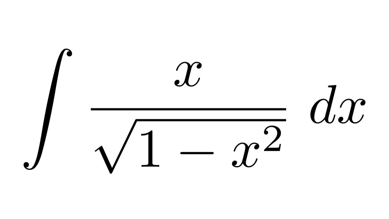 (Method 3) Integral of x/sqrt(1-x^2)