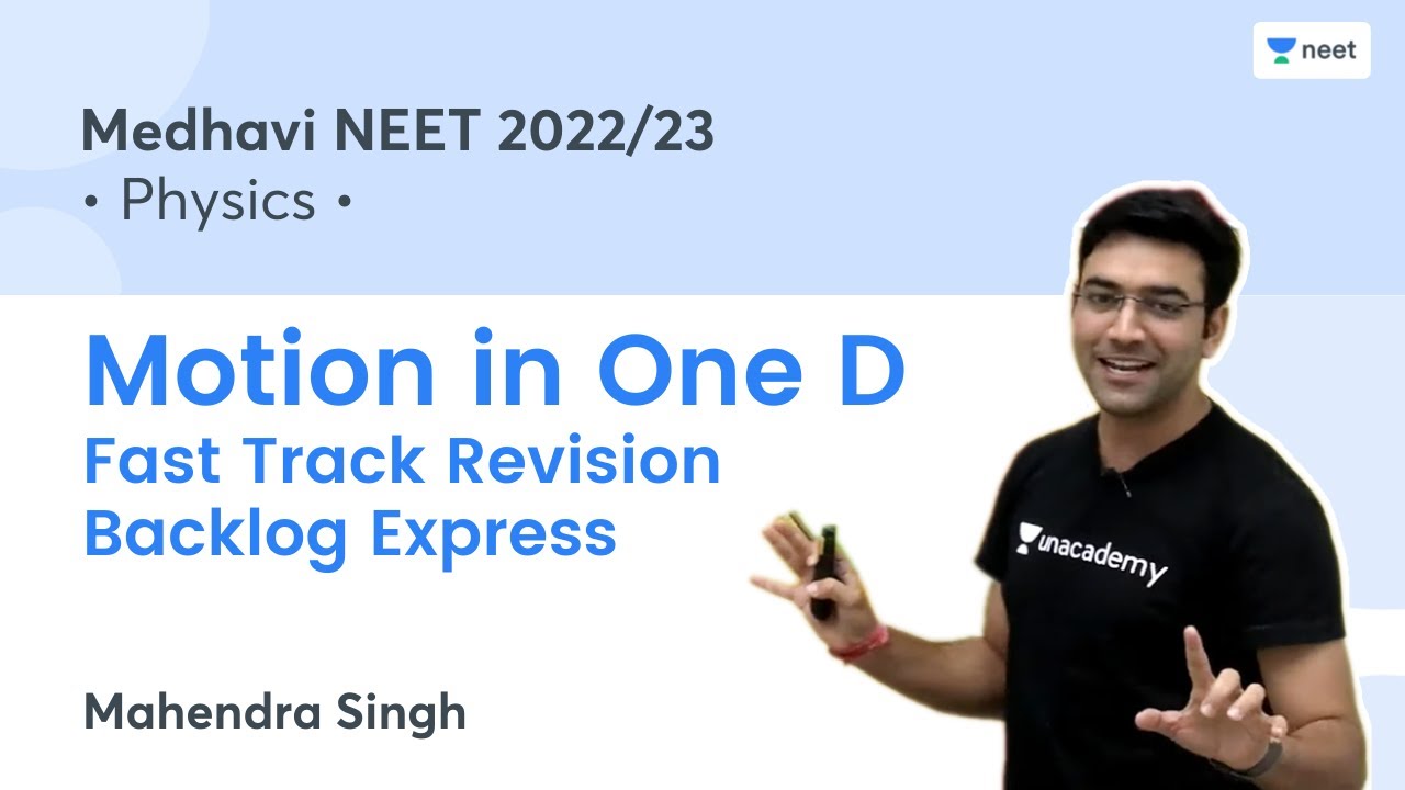 Motion in One D | Fast Track Revision Backlog Express | Medhavi NEET 2022/23 | Mahendra Singh