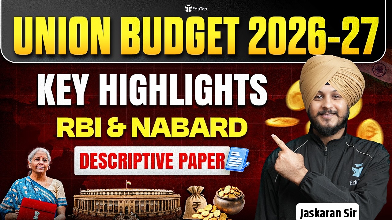 Union Budget 2026&ndash;27 Key Highlights for RBI Grade B & NABARD Grade A Descriptive Paper