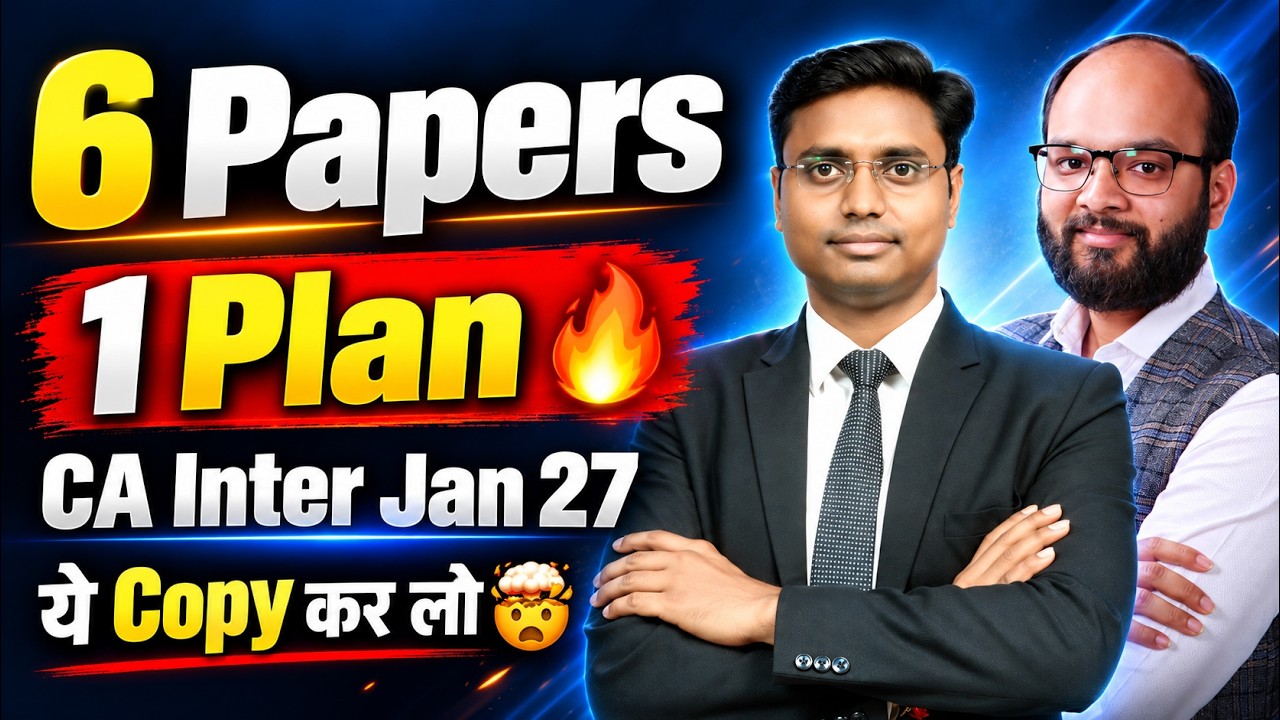 CA Inter Jan 2027 Strategy | How to Pass CA Inter Jan 27 | Both Groups Preparation Strategy