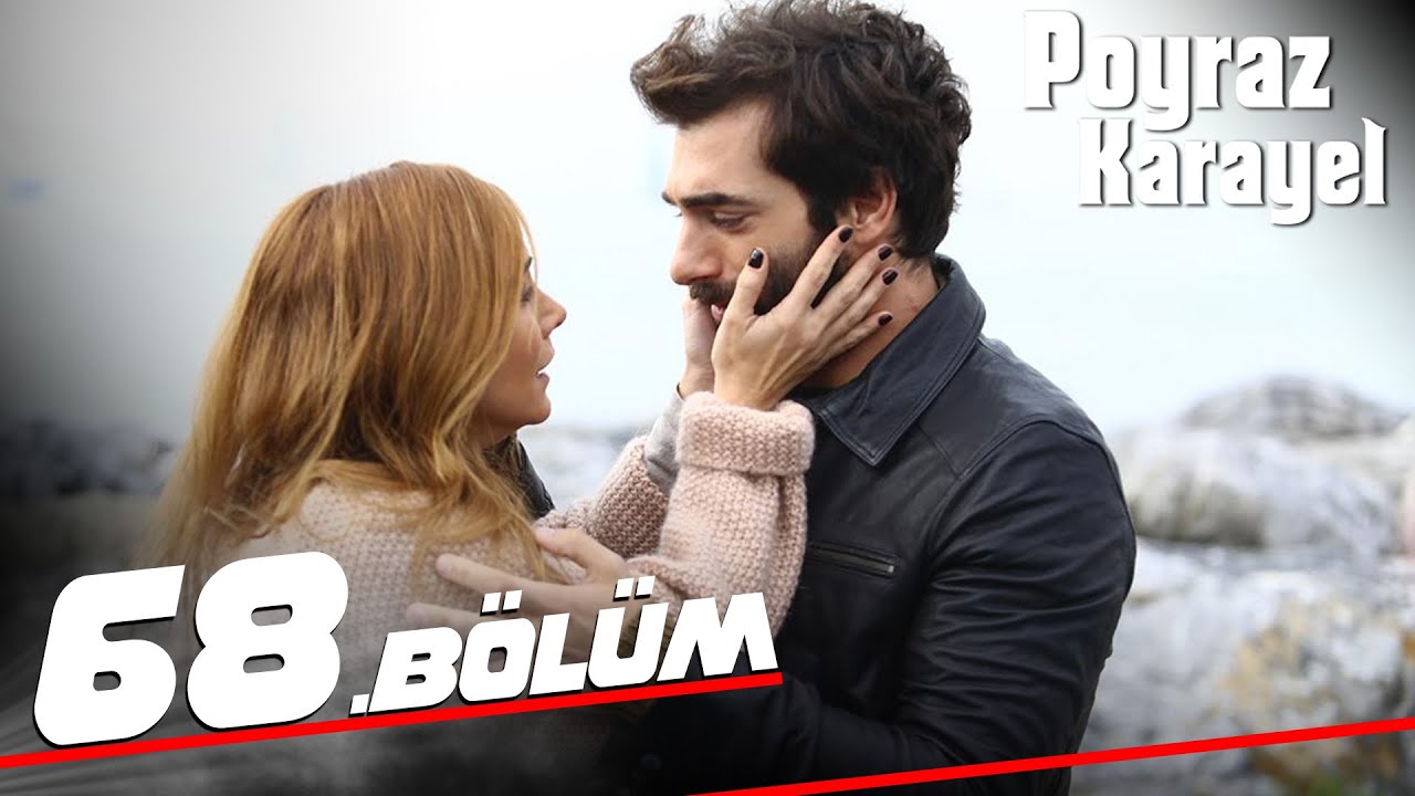 Poyraz Karayel 68. Bölüm - Full Bölüm
