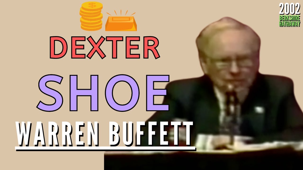 Warren Buffett's Worst Deal: Why Dexter Shoe Failed?  | Berkshire Hathaway 2002【C:W.B Ep. 267】