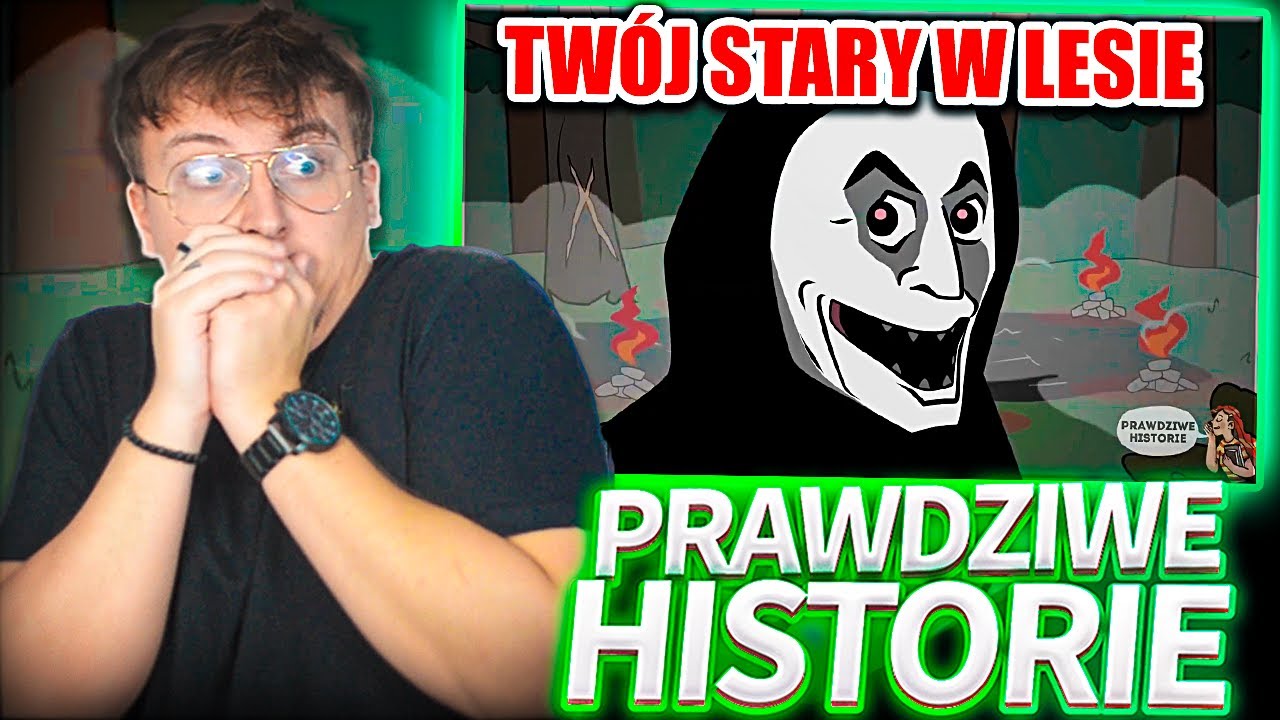 TWÓJ STARY ZGUBIŁ SIĘ W LESIE *wyszedł po mleko*