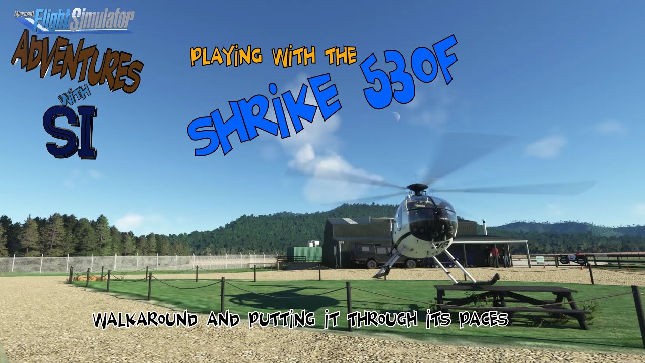 MSFS Shrike 530F testing at Helisika Base