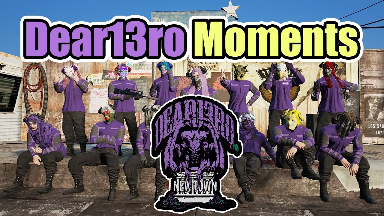 Dear13ro Moments Compilation【GTAV NEWTOWN】(Eng Sub)