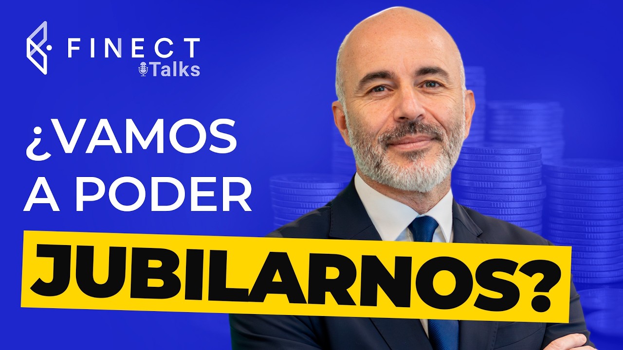 ¿Vamos a poder jubilarnos? Pensiones por consumo: otra forma de ahorrar - Finect Talks