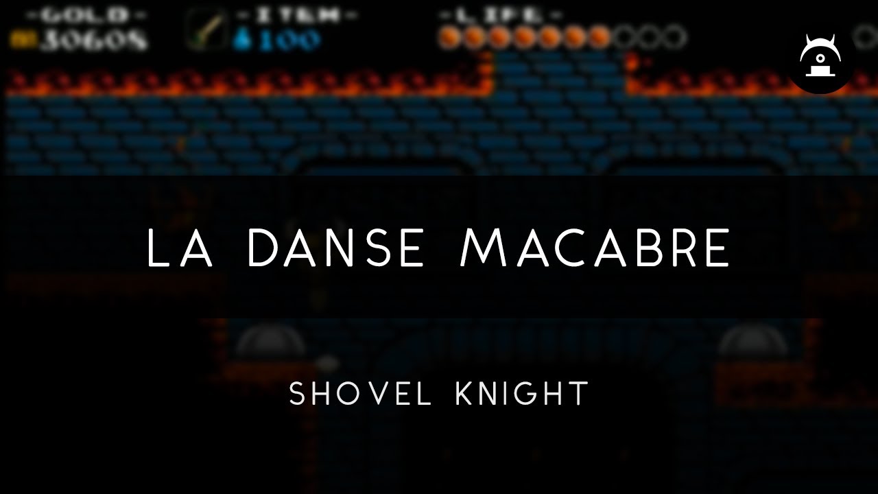 Shovel Knight: La Danse Macabre Arrangement