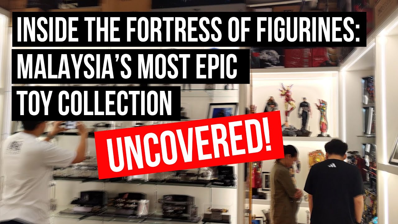 Inside the Fortress of Figurines - Malaysia's Most Epic Toy Collection Uncovered