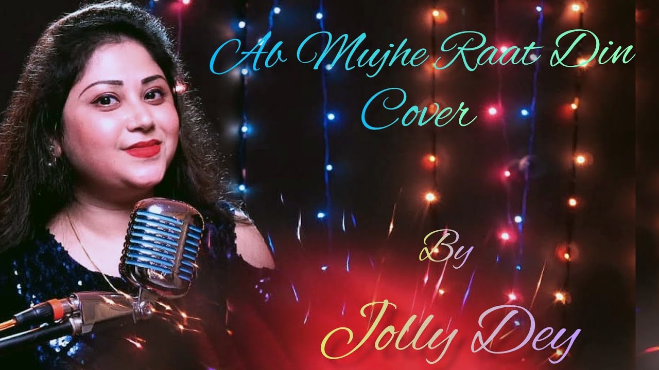 Ab mujhe raat din (Reprise) by Jolly Dey #SonuNigam #romantics #mesmerizing #deewana