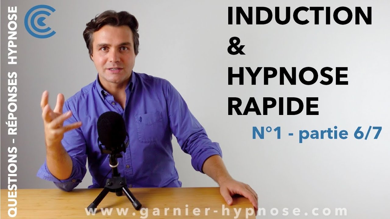 QRH#1 - partie 6/7 INDUCTION & HYPNOSE RAPIDE