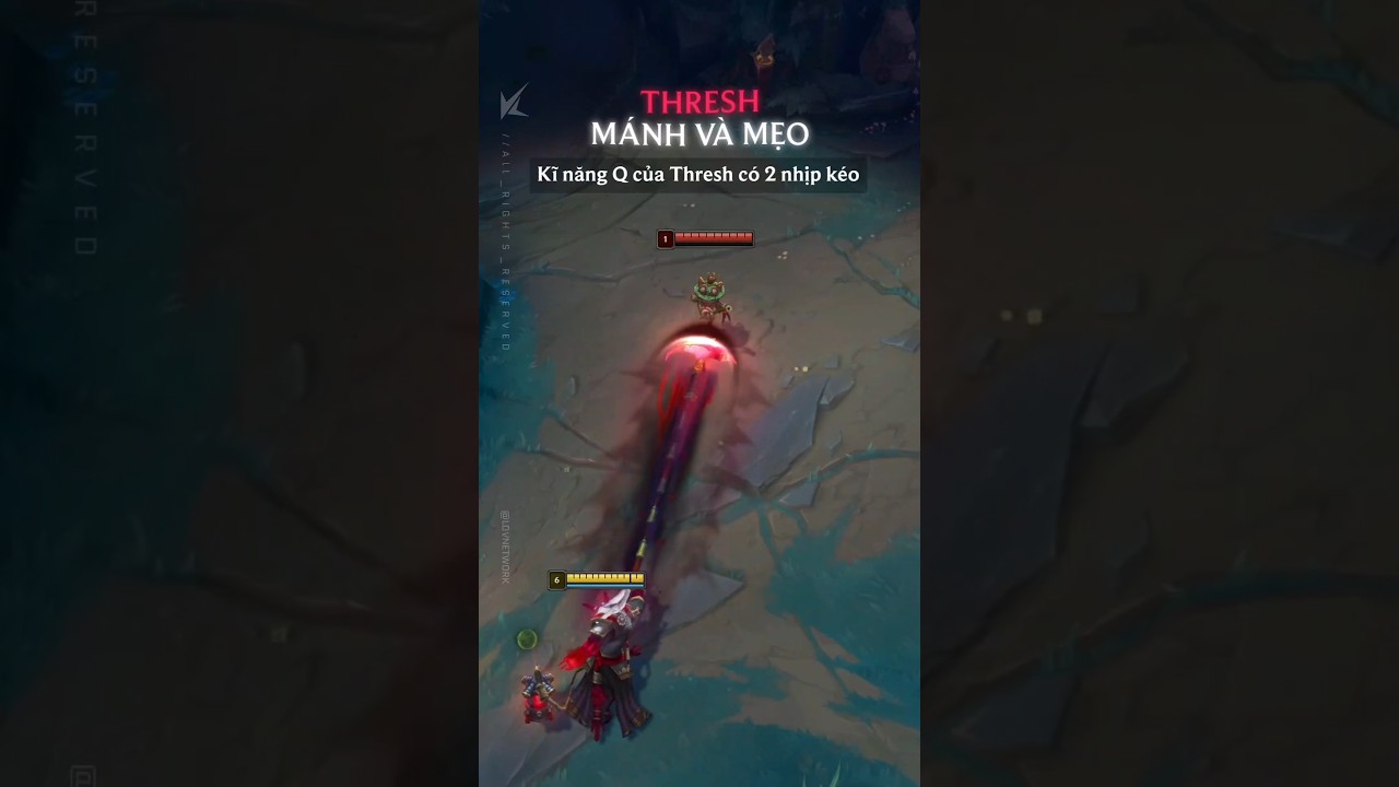 Thresh M&aacute;nh v&agrave; Mẹo 💀🪝