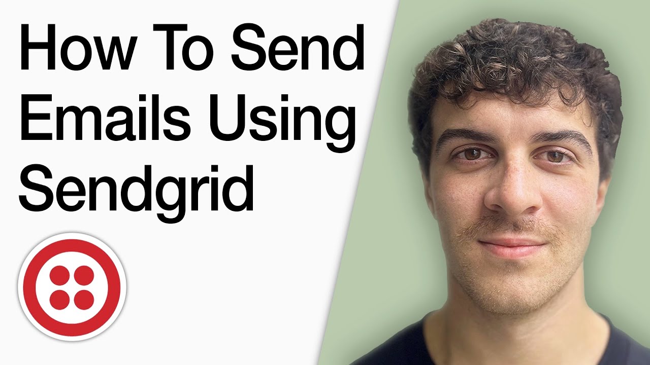 How To Send Emails Using Sendgrid - Sendgrid Email Marketing (Full 2025 Guide)
